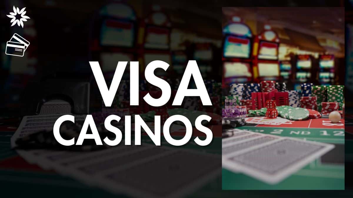 Visa Casinos